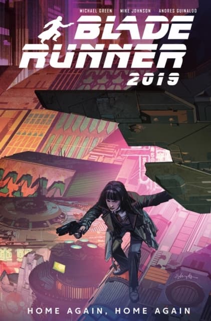 Blade Runner 2019: Volume 3: Home Again, Home Again by MICHAEL GREEN
