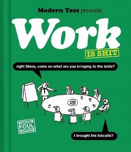 Modern Toss: Work is Shit – Link Jon