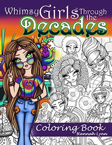 Whimsy Girls Through the Decades Colouring Book