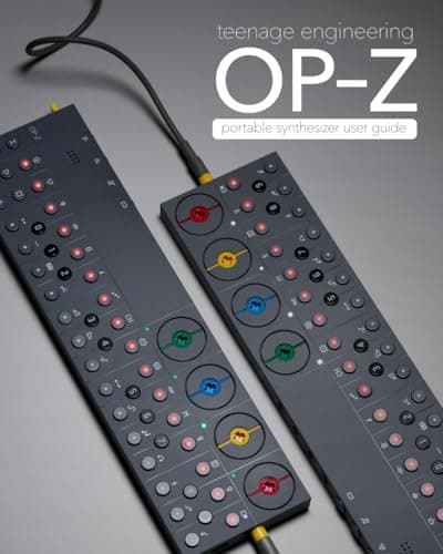 Baker, Katie: Teenage Engineering OP-Z Portable Synthesiser User Guide