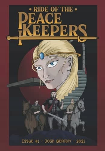 Ride of the Peace Keepers: Issue #1