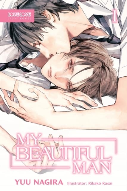 My Beautiful Man, Volume 1 (Light Novel) Compiled by various authors