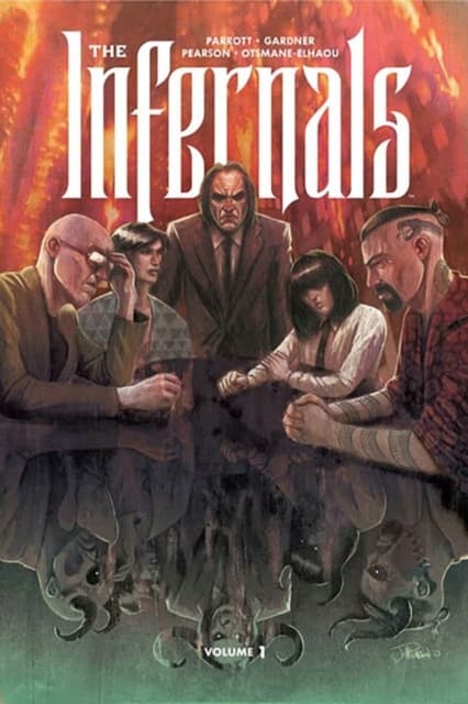 The Infernals Volume 1 by Noah Gardner and Ryan Parrott