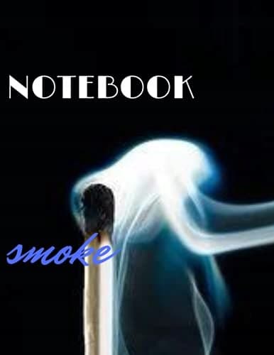 The Smoke Notebook: 8.5 × 11 inches, 110 pages