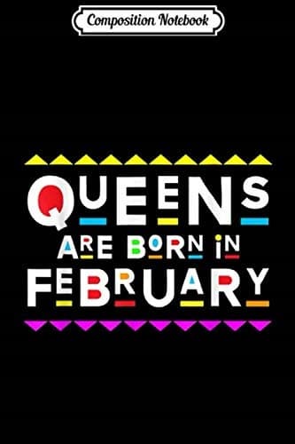 Composition Notebook: Queens Are Born in February – Retro 90s-Style Journal/N
