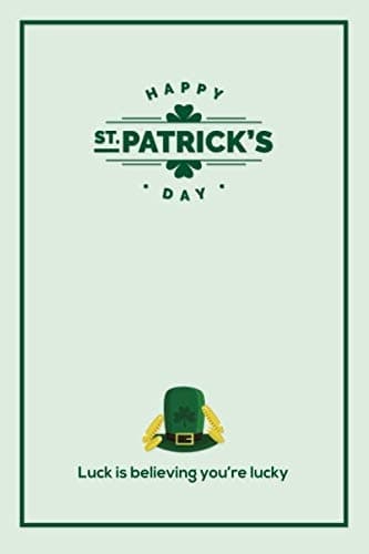 Happy St Patrick's Day: Blank Lined Journal Notebook – A St Patrick's Day Gift