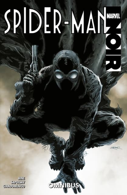 Spider-Man Noir Omnibus by Margaret Stohl