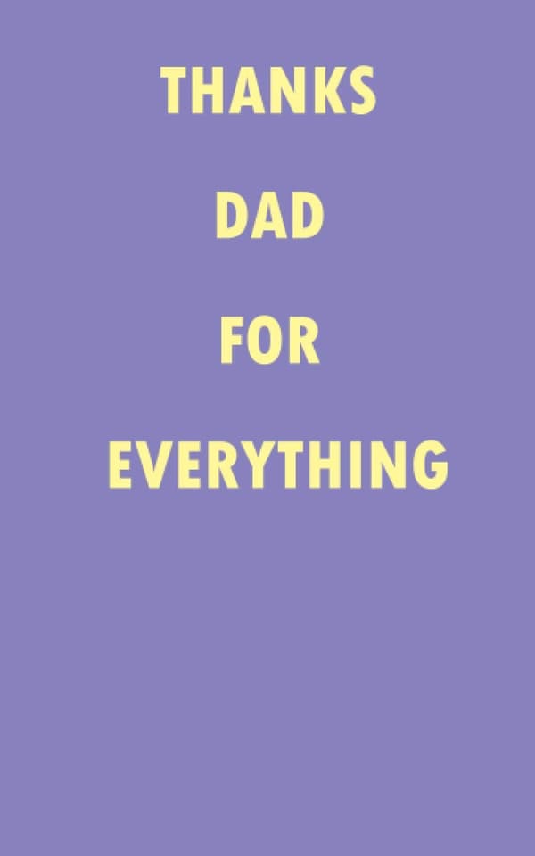 Thanks Dad For Everything: Blank Lined Notebook / college-ruled, 80 pages