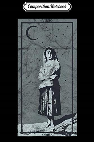 Composition Notebook: Zodiac Occult Virgo Tarot Card Satanic Astrology Goth