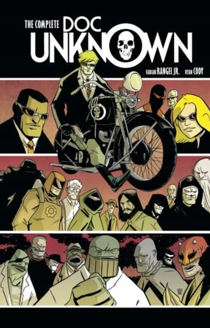 The Complete Doc Unknown by Cody Ryan and Ed Bisson
