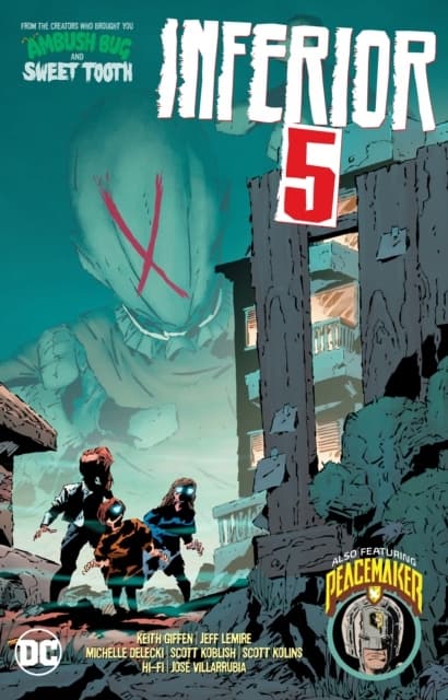 Inferior Five: Giffen, Keith; Lemire, Jeff