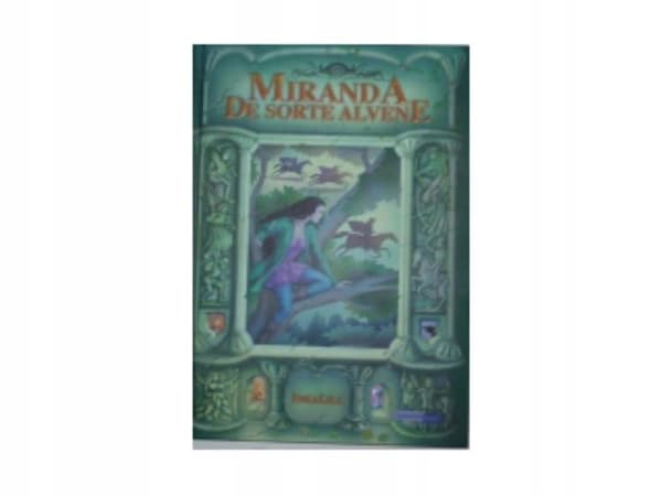 Miranda. Volume 6. De Sorte Alvene – Inka Lill