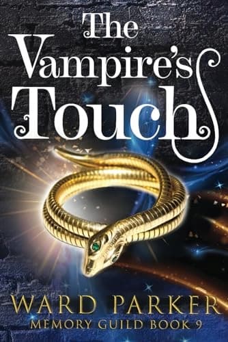 The Vampire's Touch: A midlife paranormal mystery thriller: 9 (Memory Gui