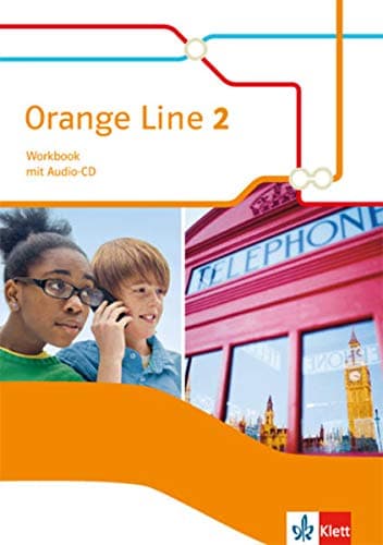 Orange Line 2. Workbook with audio recordings by KLETT ERNST / Textbook