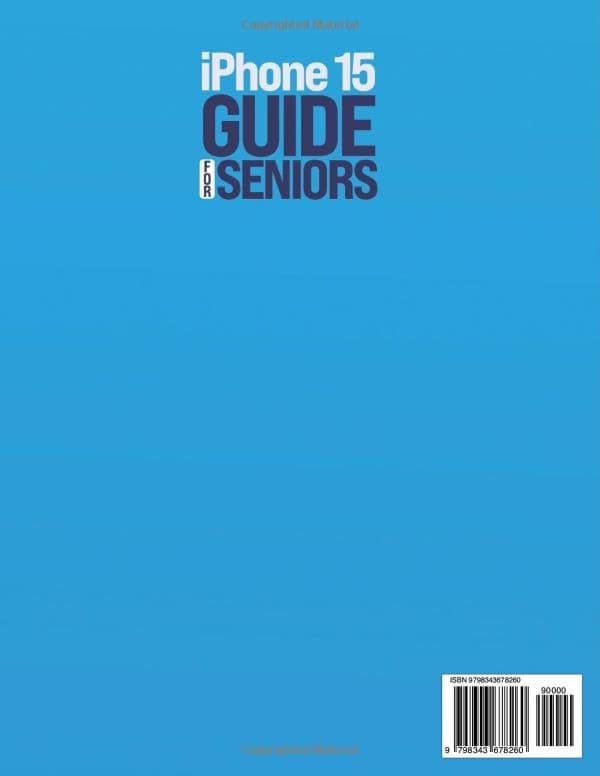 Harland, Lucas: iPhone 15 Guide for Seniors: A Complete Step-by-Step Manual
