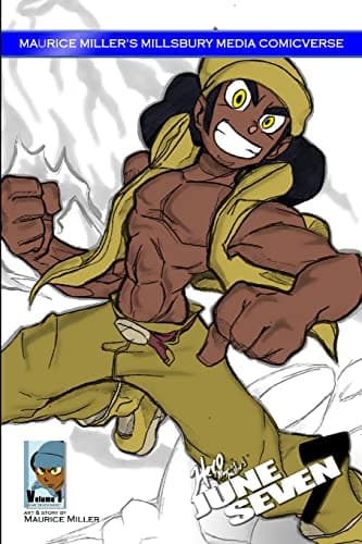 Millsbury ComicVerse Volume 1: June Seven Issue 1