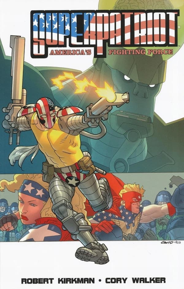 Superpatriot: Americas Fighting Force by Kirkman