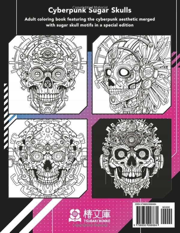 Sugar Skulls Colouring Book: Immersive cyberpunk-inspired designs blending t