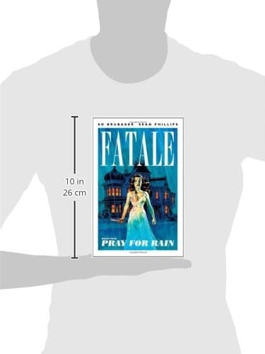 Fatale Volume 4: Pray For Rain, edited by Brubaker