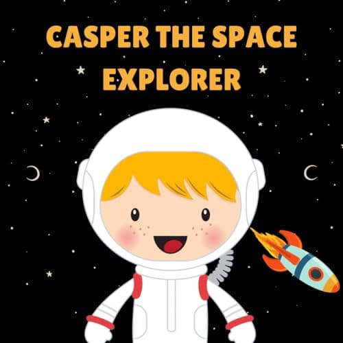 Kazie, Mr Chidi P Casper the Space Explorer: Personalised Children’s Book (