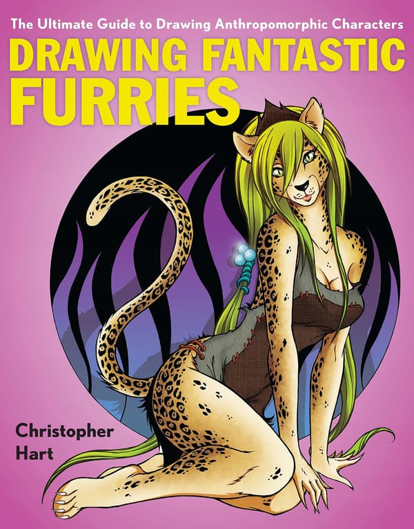 Christopher Hart: Drawing Fantastic Furries by Christopher Hart