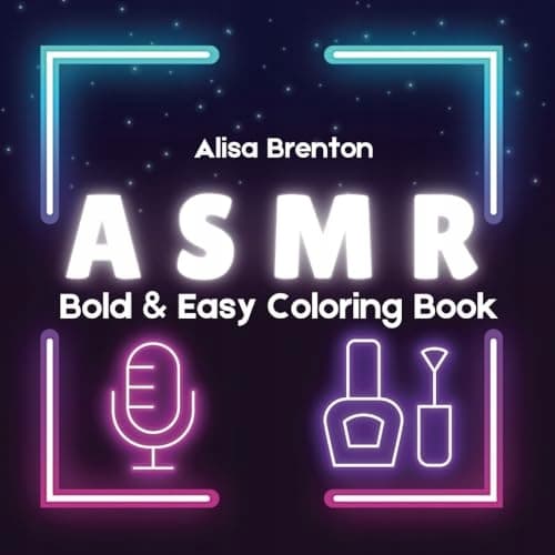 Brenton, Alisa ASMR: Bold & Easy Colouring Book: Simple, Fun Designs Featuring
