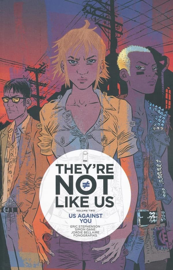 They're Not Like Us Volume 2: Us Against You