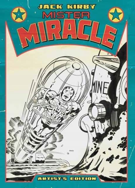Jack Kirby’s Mister Miracle: Artists’ Edition JACK KIRBY
