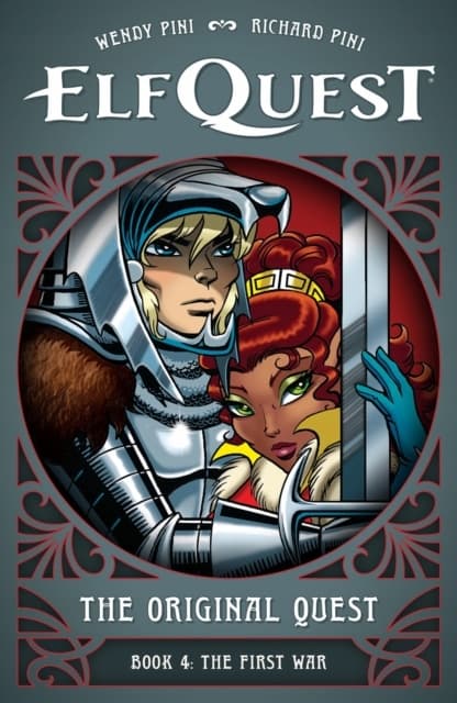 ElfQuest: The Original Quest: Book 4 – The First War by WENDY PINI