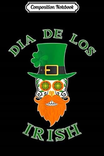 Composition Notebook: St Paddy’s Day – De Los Irish Sugar Skull – St Patrick’s Day