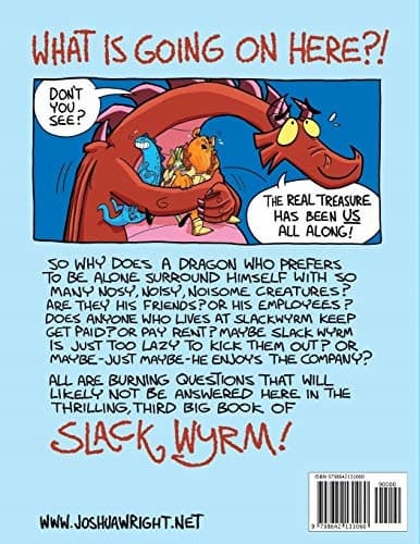 Slack Wyrm Just Wanted to Be Left Alone: His Third Book: 3