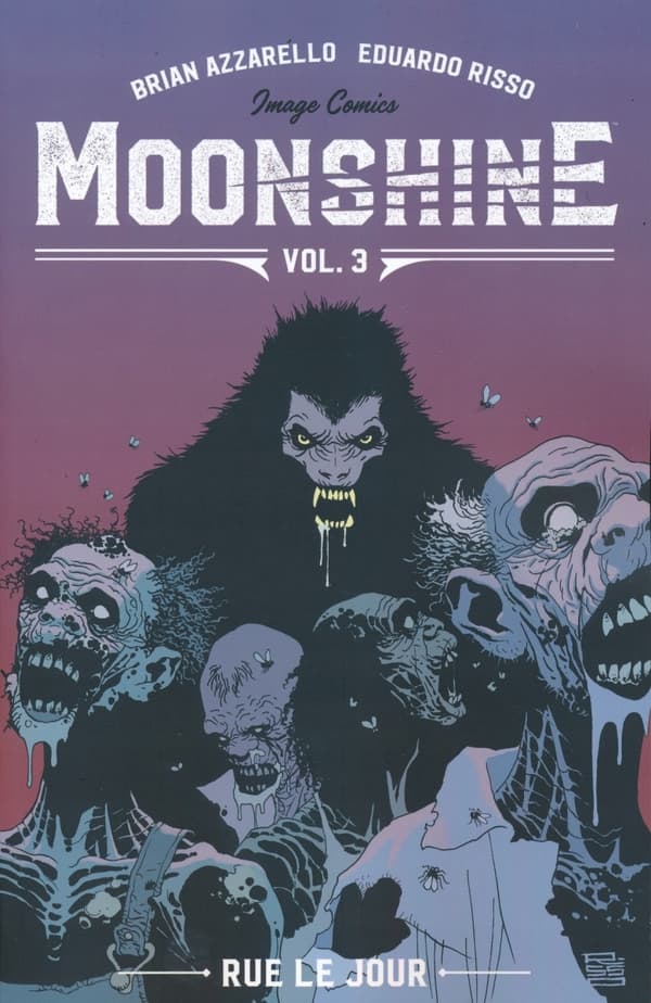 Moonshine Volume 3: Rue Le Jour by Brian Azzarello