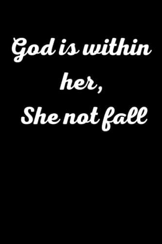 God is within her; she will not fall: journal