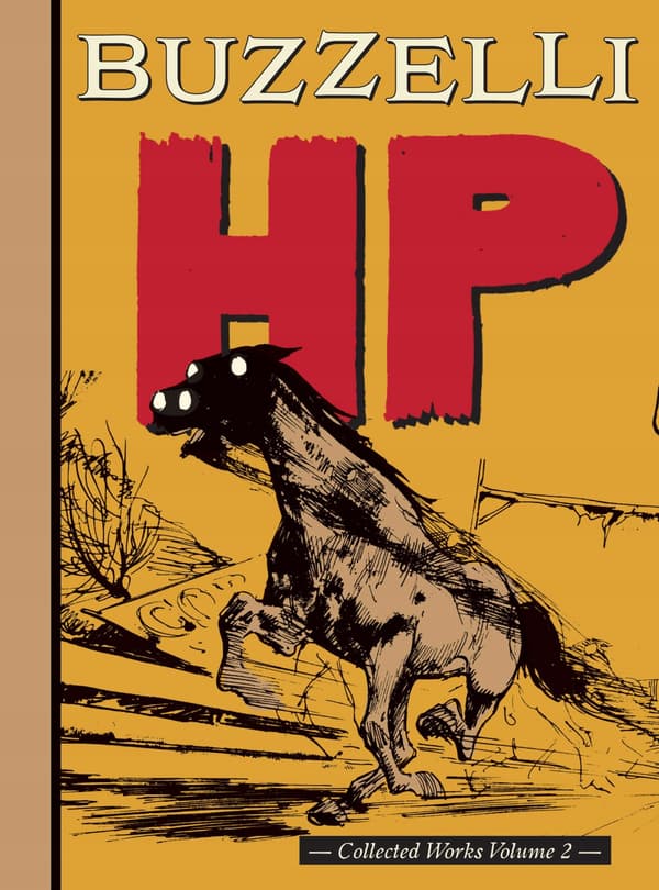Buzzelli Collected Works Vol. 2: HP Buzzelli, Guido
