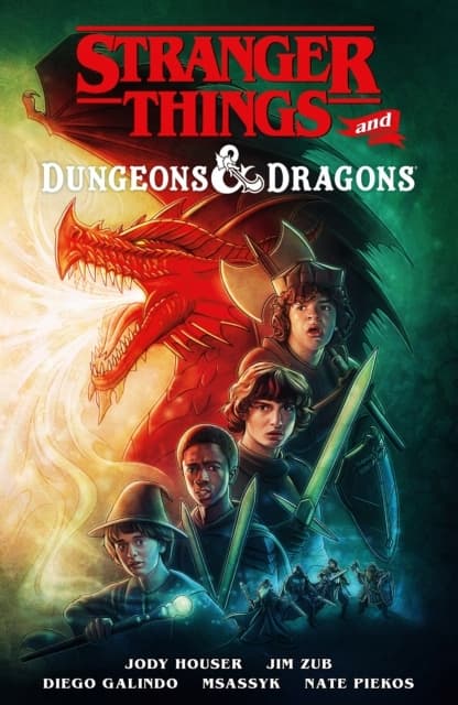 Stranger Things and Dungeons & Dragons JODY HOUSER