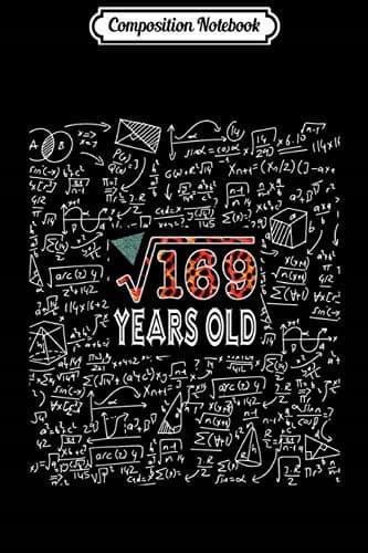 Composition Notebook: Square Root of 169 – 13th Birthday Gift Journal