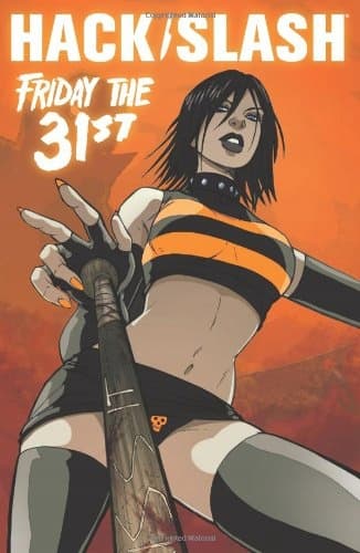 Hack/Slash Volume 3: Friday the 31st TP Seeley