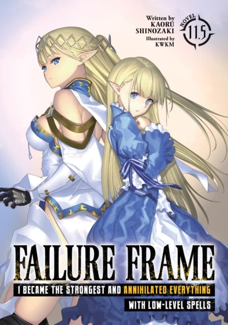 Failure Frame: I Became the Strongest and Annihilated Everything With