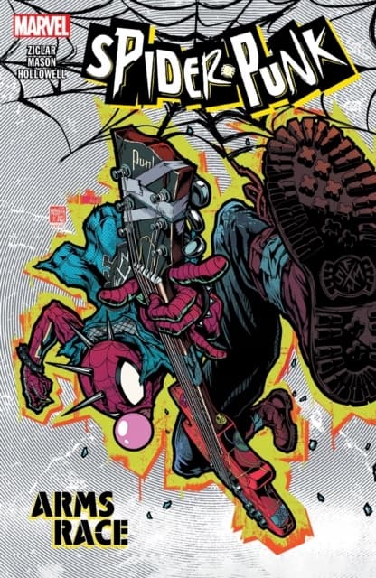 Spider-Punk: Arms Race by CODY ZIGLAR