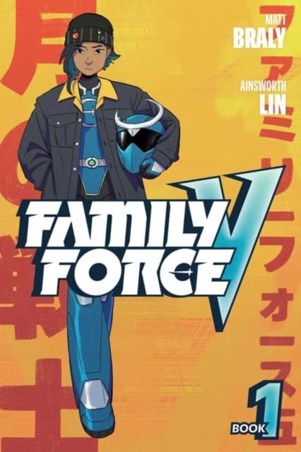 Family Force V: Book One by Matt Braly
