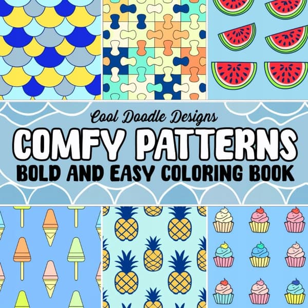 Designs, Cool Doodle Comfy Patterns: A Bold and Easy Colouring Book for Kids,
