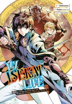 My Isekai Life 19: I Gained a Second Character Class and Became the