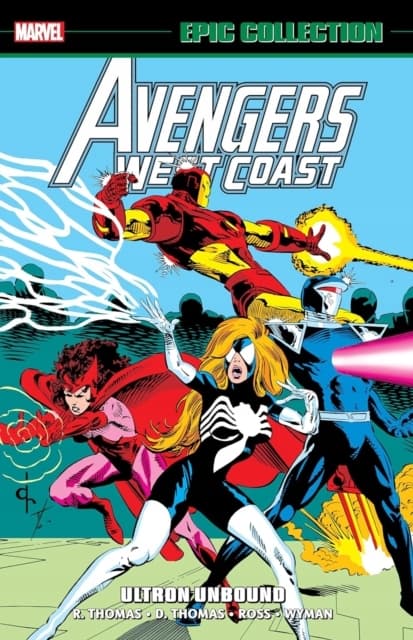 Avengers West Coast Epic Collection: Ultron Unbound by Dann Thomas, Danny