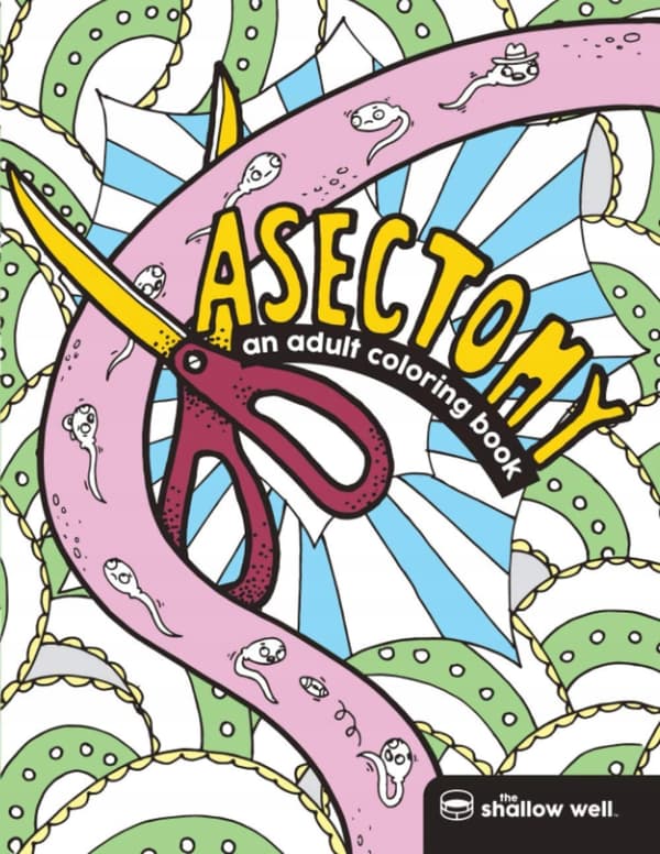Vasectomy: An Adult Colouring Book