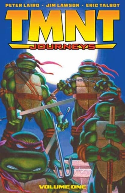 TMNT: Journeys, Vol. 1 PETER LAIRD