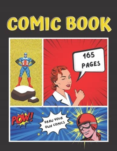 Blank Comic Book: Draw Your Own Comics – 165 pages, A Large, 8.5" x 11" notebook