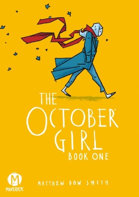 The October Girl: Book One by Matthew Dow Smith