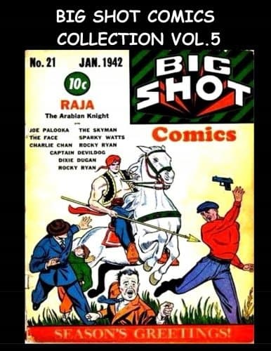 Big Shot Comics Collection Vol. 5: 5-Issue Collection – Big Shot Comics #