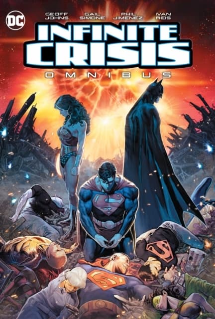 Infinite Crisis Omnibus by GEOFF JOHNS