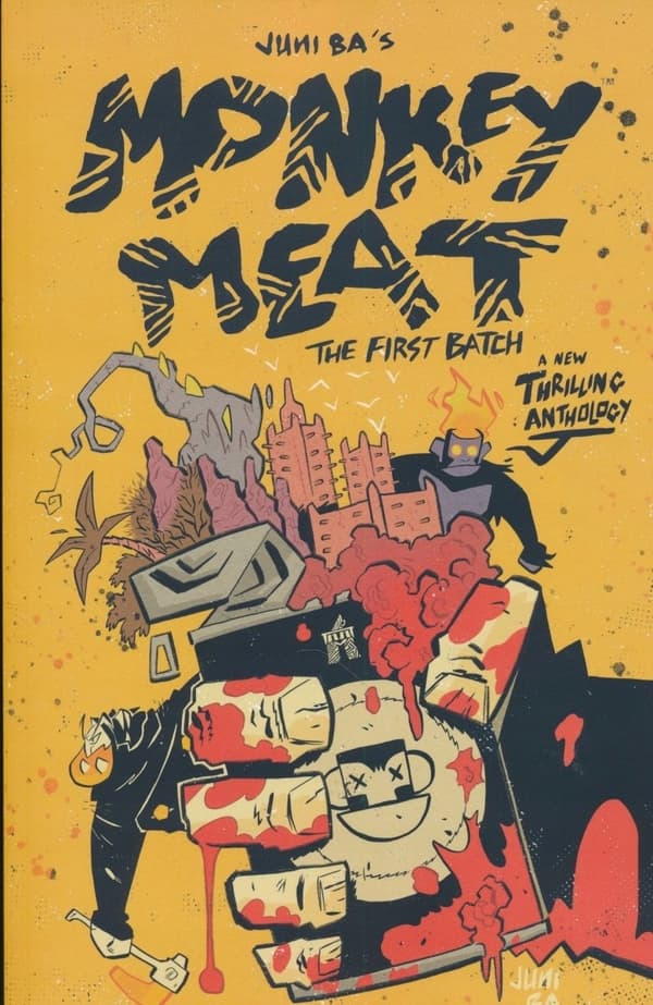 MONKEY MEAT VOL 01 THE FIRST BATCH An anthology
